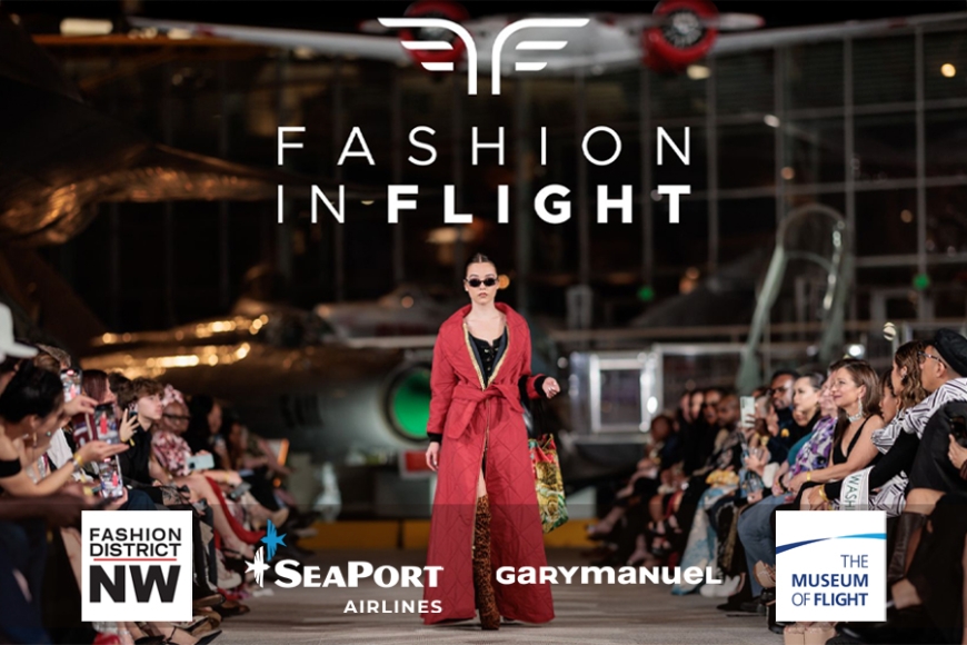 Fashion District NW &amp; The Museum Of Flight Are Back With The 3rd Annual Fashion In Flight Show