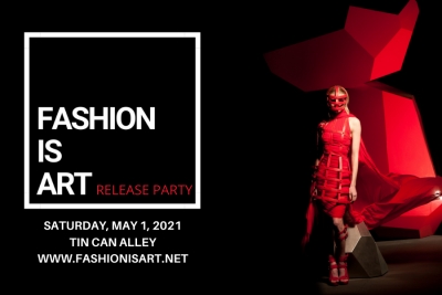 Fashion is ART Release Party Announcement