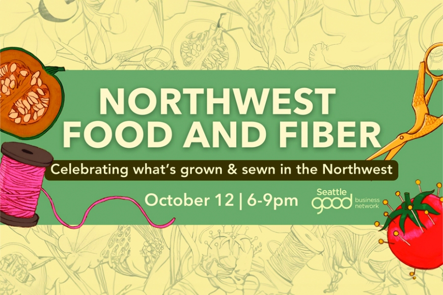 Celebrating All Things Grown And Sewn At Northwest Food &amp; Fiber