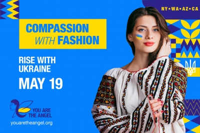 Compassion with Fashion: Rise With Ukraine May 19, 2022